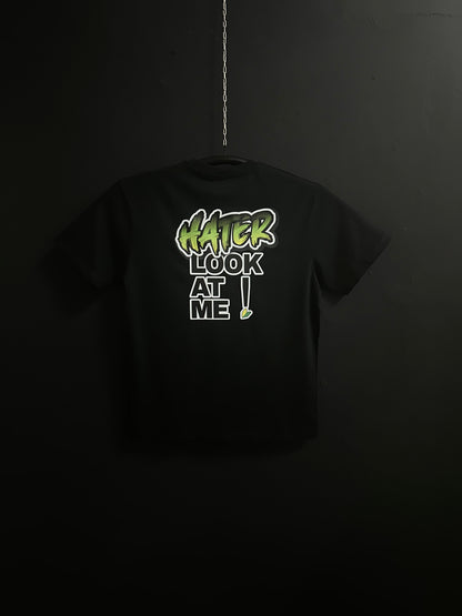 Camiseta HATER LOOK AT ME